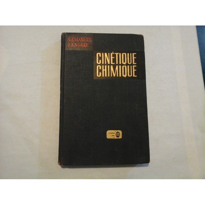 CINETIQUE CHIMIQUE - N. EMANUEL, D. KNORRE